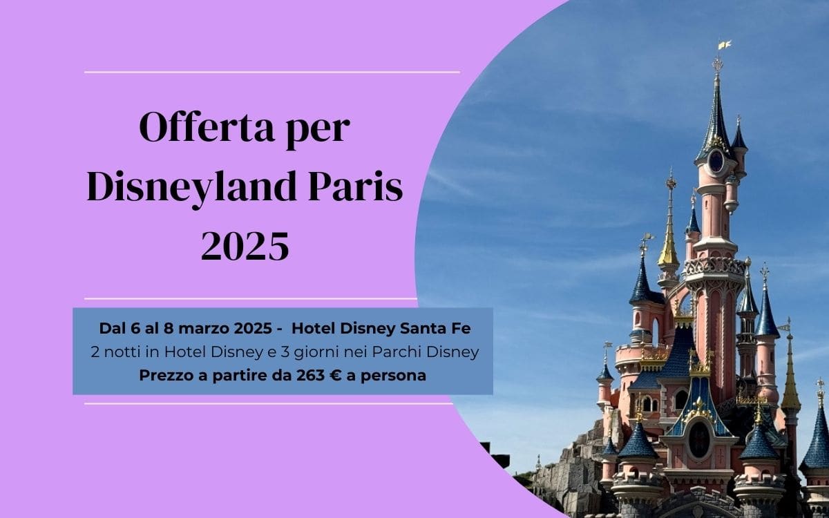 offerta per disneyland paris 2025