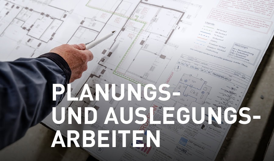 Planungs- und Auslegungsarbeiten