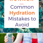 hydration mistakes for runners to avoid