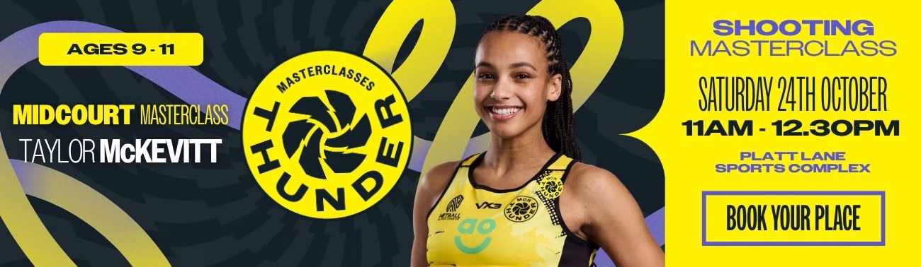 Netball Midcourt Masterclass with Taylor McKevitt: Sat 24th October | Ages 9-11