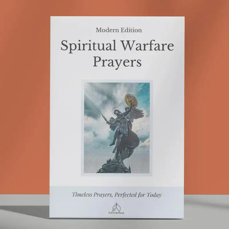 Spiritual Warfare Prayers: Modern Edition