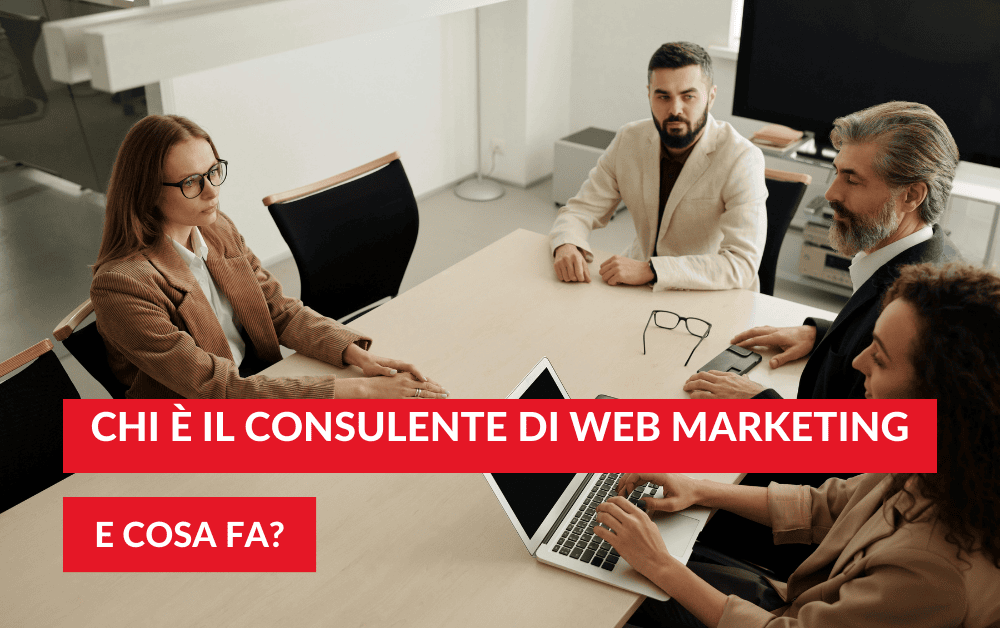 Chi è il consulente di web marketing e cosa fa?