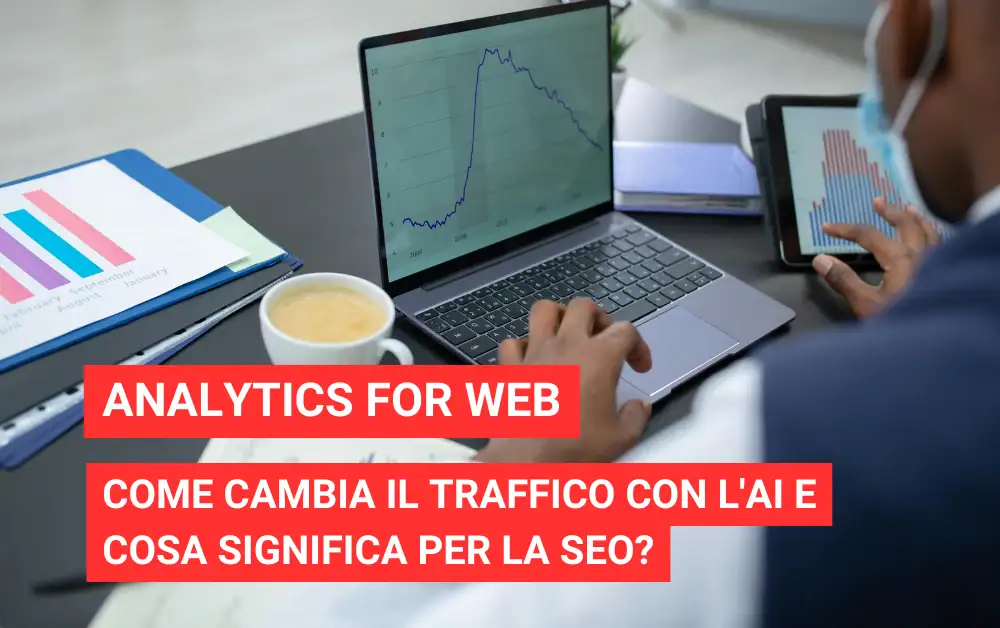 Analytics for Web: Come Cambia il Traffico con l’AI nel 2026