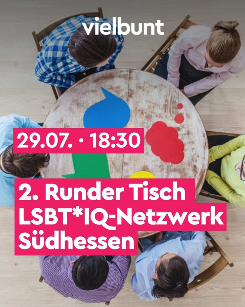 29.07. 2. Runder Tisch des LSBT*IQ Netzwerks Südhessen