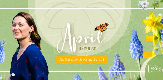 Inspiration im April