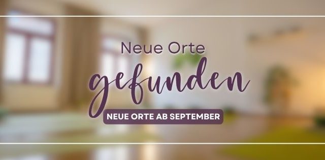 Yoga Lichtspuren zieht um: Neue Orte gefunden