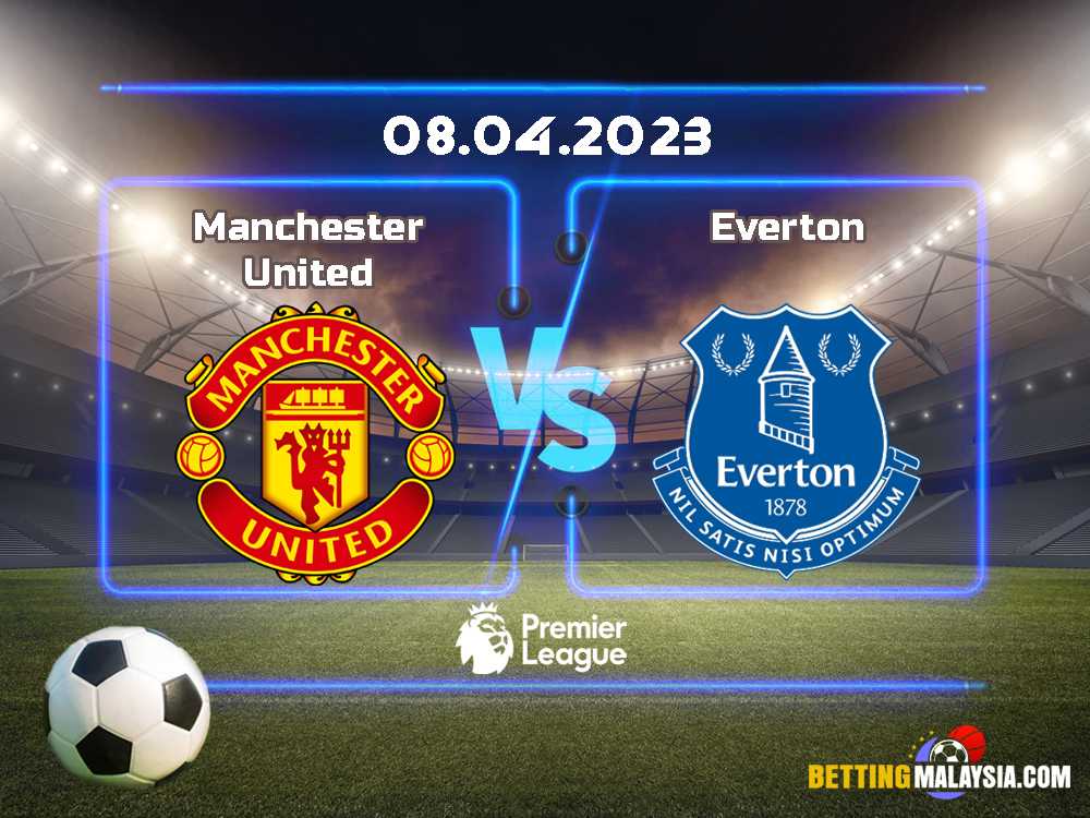 Manchester United lwn Everton