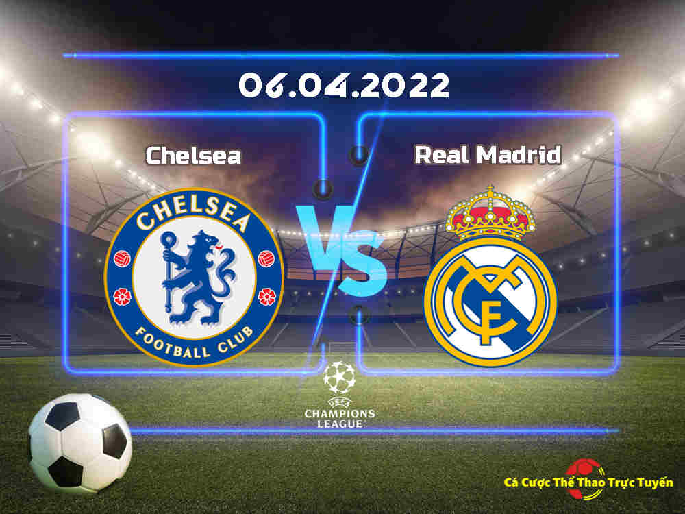 Chelsea và Real Madrid