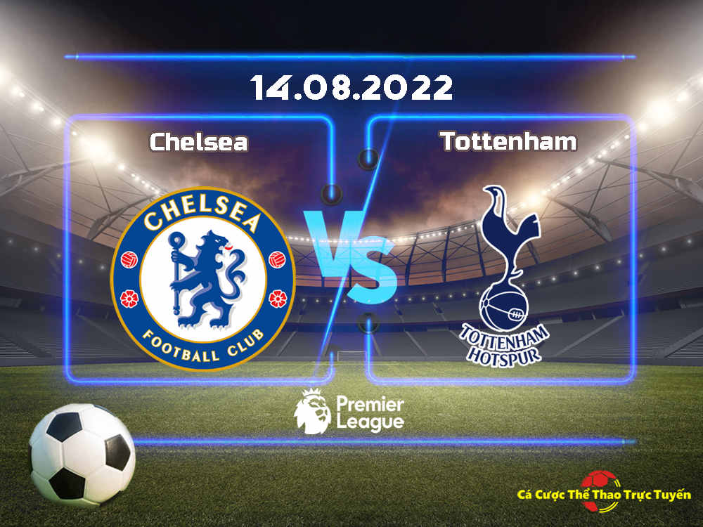 Chelsea và Tottenham