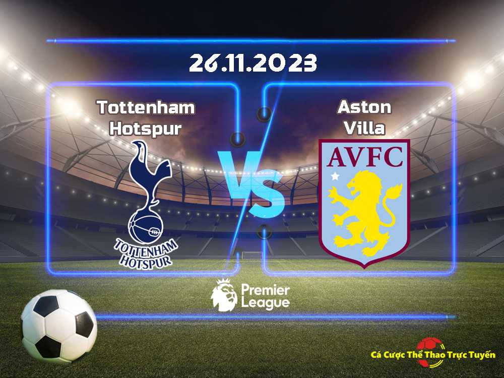 Tottenham và Aston Villa