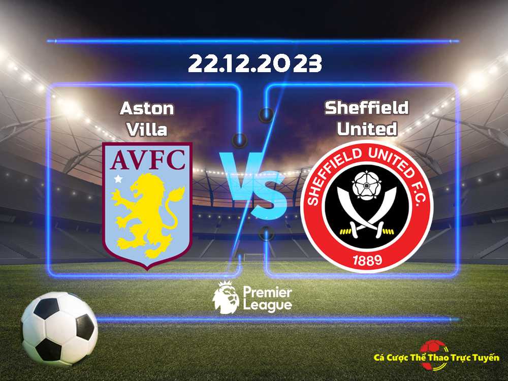 Aston Villa và Sheffield United