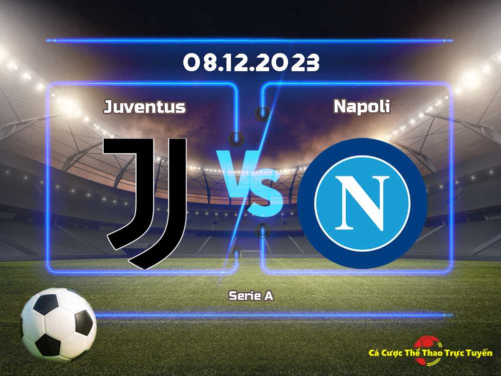 Juventus và Napoli