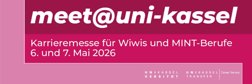 Karrieremesse der Uni Kassel für Wiwis und MINT-Berufe - 6. und 7. Mai 2026