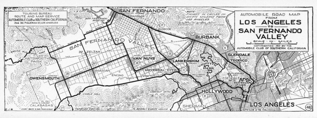 From Obscurity to Glory: The Rise of L.A. and the San Fernando Valley Presented by Paul Haddad 1917 map of the valley (1)