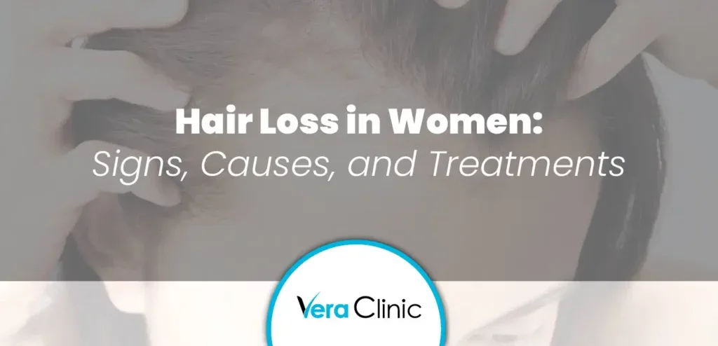 Hair Loss in Women: Signs, Causes, and Treatments