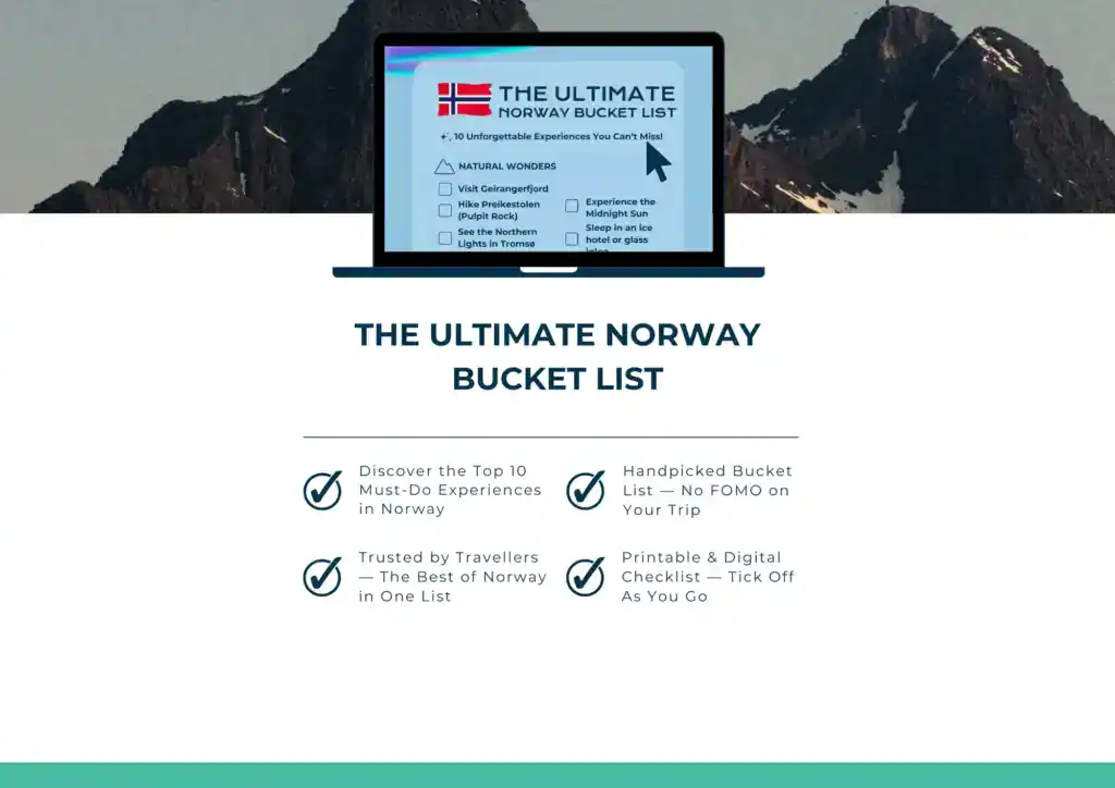 Travel guide promo for “The Ultimate Norway Bucket List” featuring a laptop against a backdrop of rugged mountains. The screen highlights top experiences like Geirangerfjord, hiking Preikestolen, and seeing the Northern Lights. Below, four benefits are listed: top 10 must-do experiences, handpicked list to avoid FOMO, trusted recommendations, and a printable & digital checklist.