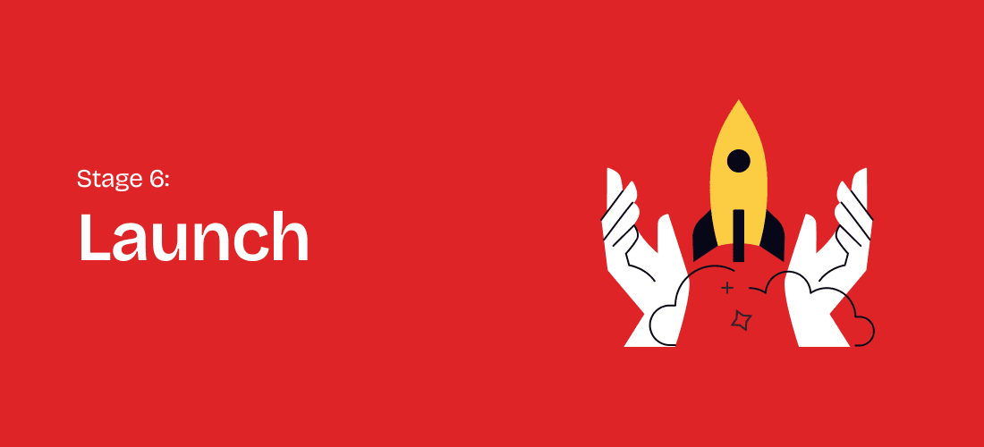 Launch stage of product design and development