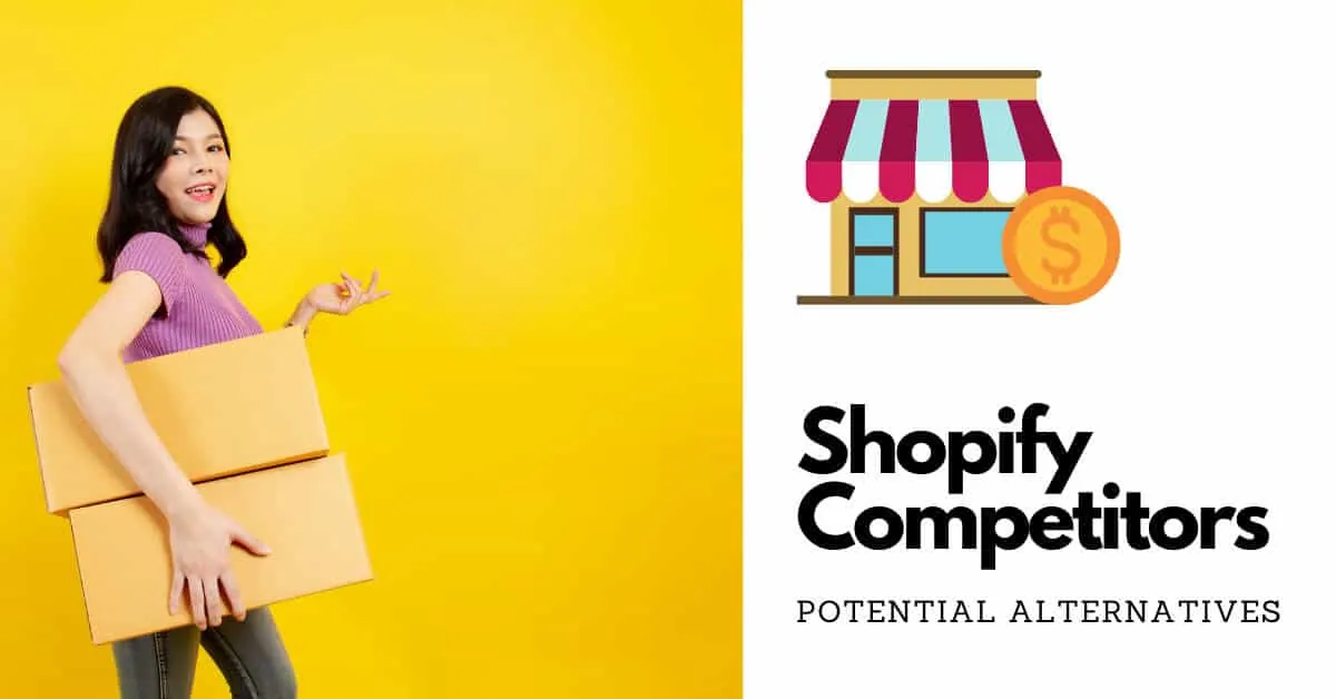 Shopify competitors, potential alternatives