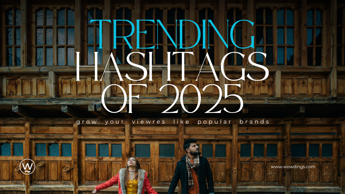 TRENDING HASHTAGs of 2025