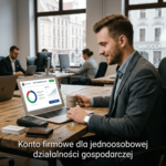Dlaczego warto mieć konto firmowe prowadząc Jednoosobową Działalność Gospodarczą?