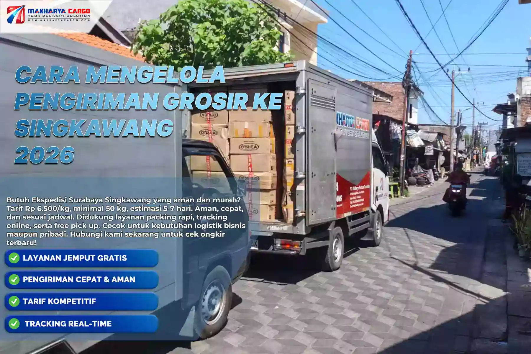 Cara Mengelola Pengiriman Grosir ke Singkawang