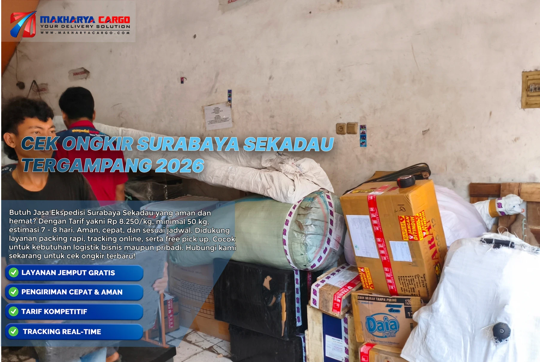 Cek ongkir Surabaya Sekadau untuk pengiriman barang menggunakan layanan cargo.