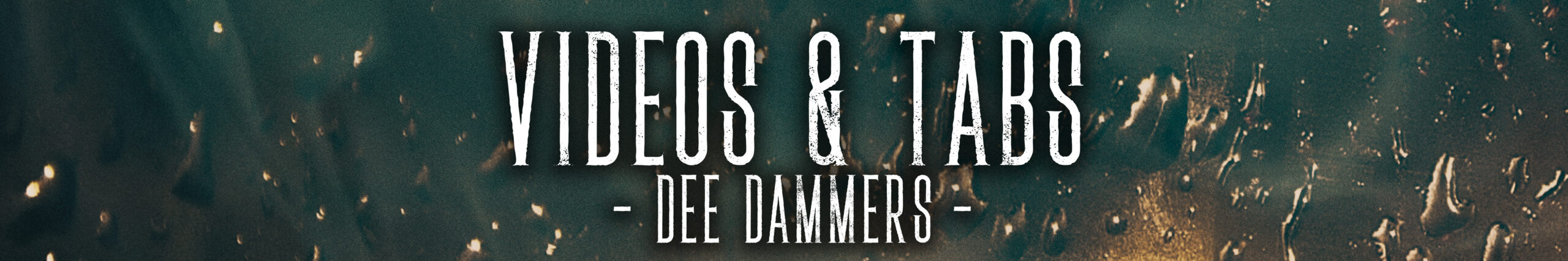 VIDEOS & TABS - HEADER