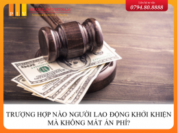 Những trường hợp người lao động khởi kiện được miễn án phí