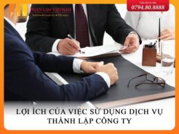 Lợi ích của việc sử dụng dịch vụ thành lập công ty giá rẻ