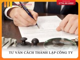 Tư vấn cách đăng ký thành lập công ty nhanh chóng