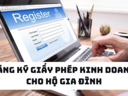 đăng ký giấy phép kinh doanh cho hộ gia đình