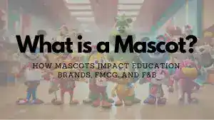 What is a Mascot How Mascots Impact Education, Brands, FMCG, and F&B Mascots have become essential symbols across various industries, serving as unique representatives that embody values, foster e (1)