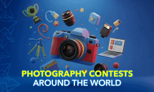 PHOTOGRAPHY CONTESTS AROUND THE WORLD