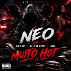 Big Neo Dygo Boy Bala De Prata E Julie Muito Hot