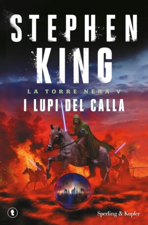 I lupi del Calla - La torre nera V