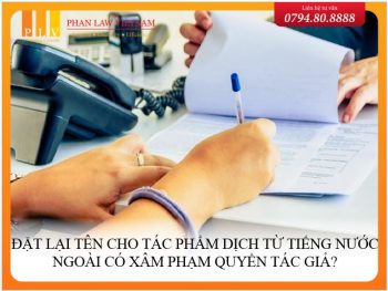 Hành vi đặt lại tên cho tác phẩm dịch từ tiếng nước ngoài có xâm phạm quyền tác giả?