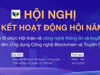 Hội nghị và triển lãm Ứng dụng Công nghệ Bloackchain - Truyền thông.
