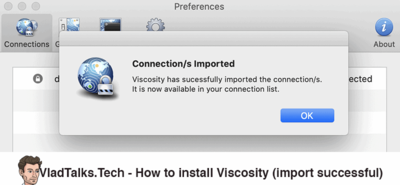 How to install OpenVPN on Mac - All available options 23 How to install Viscosity - Import successful