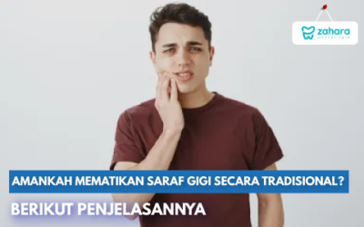 3 Cara Mematikan Saraf Gigi yang Sakit Secara Tradisional