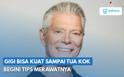 9 Tips Jitu agar Gigi Kuat dan Tidak Mudah Rusak, Banyak yang Masih Salah!