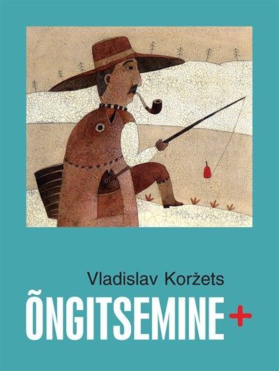 Raamat Õngitsemine + Vladislav Koržets