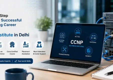 Ccnp institute in delhi