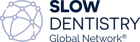 Slow Dentistry Slow Dentistry Global Network