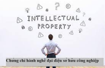 Thủ tục cấp, thu hồi chứng chỉ hành nghề dịch vụ đại diện sở hữu công nghiệp theo pháp luật