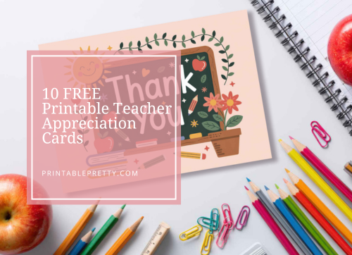 10 Free Printable Teacher Appreciation Cards