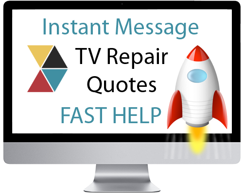 Instant Message TV Repair Quotes