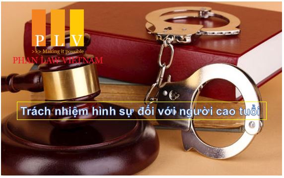 Trách nhiệm hình sự mà người cao tuổi trong phải chịu có được giảm nhẹ không? 