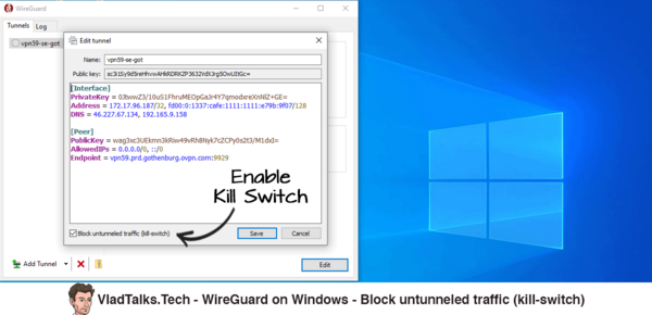 How to install and use WireGuard on Windows 10 11 WireGuard on Windows - Block untunneled traffic - Kill Switch