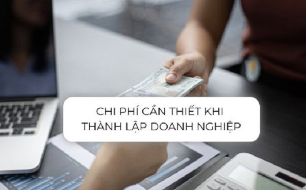 Chi phí khi thành lập doanh nghiệp