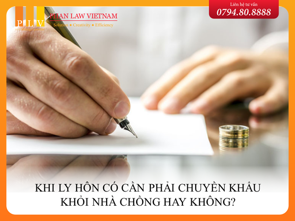 Khi ly hôn có cần phải chuyền khẩu khỏi nhà chồng hay không?